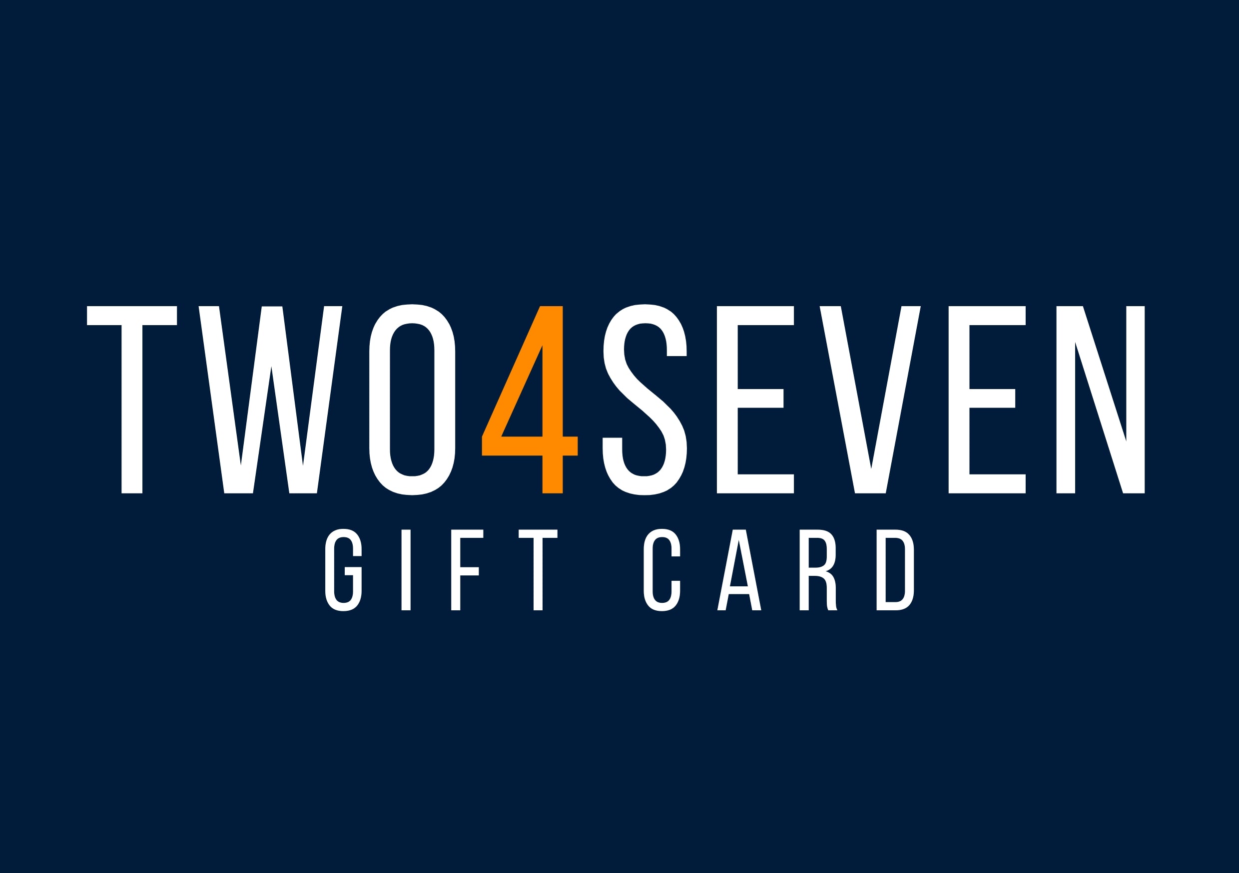 TWO4SEVEN GIFT CARD